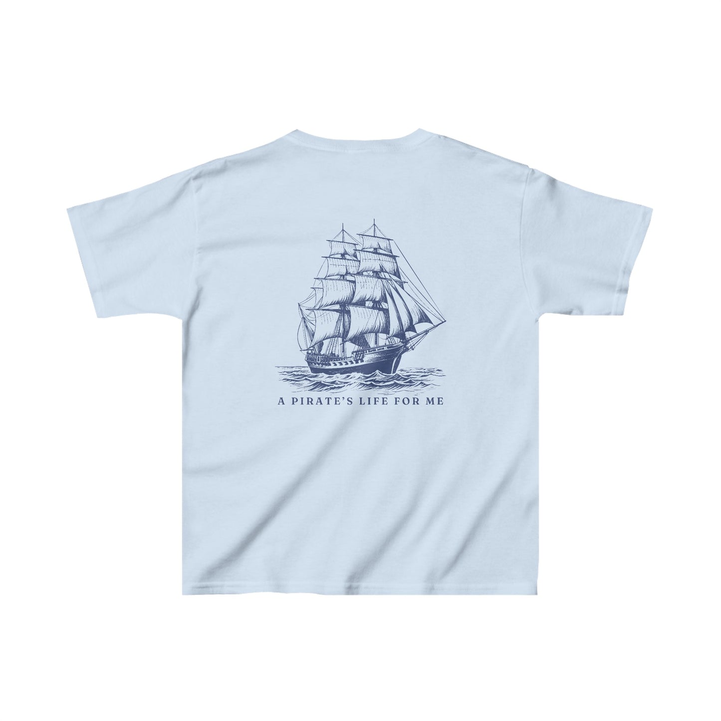 A Pirates Life For Me Kids Tee